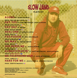 Slow Jams Playlist By Dezzy Hollow (AUTOGRAPHED) CD